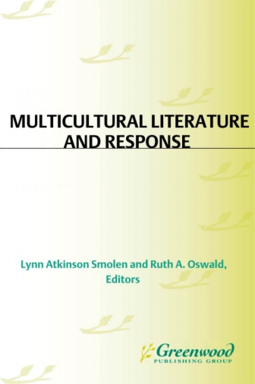 Multicultural Literature and Response Affirming Diverse Voices 1st Edition â€“ PDF/EPUB Version Downloadable