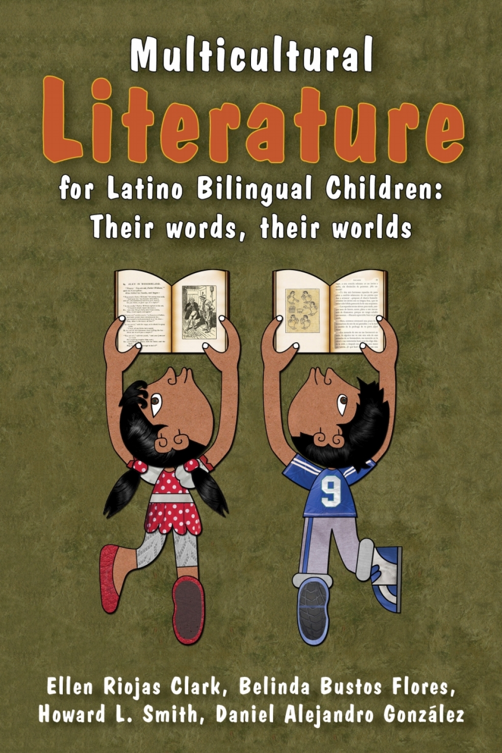 Multicultural Literature for Latino Bilingual Children Their Words, Their Worlds 1st Edition â€“ PDF/EPUB Version Downloadable