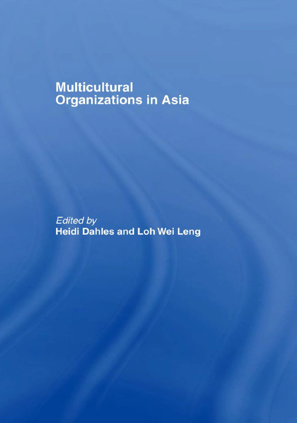 Multicultural Organizations in Asia 1st Edition â€“ PDF/EPUB Version Downloadable
