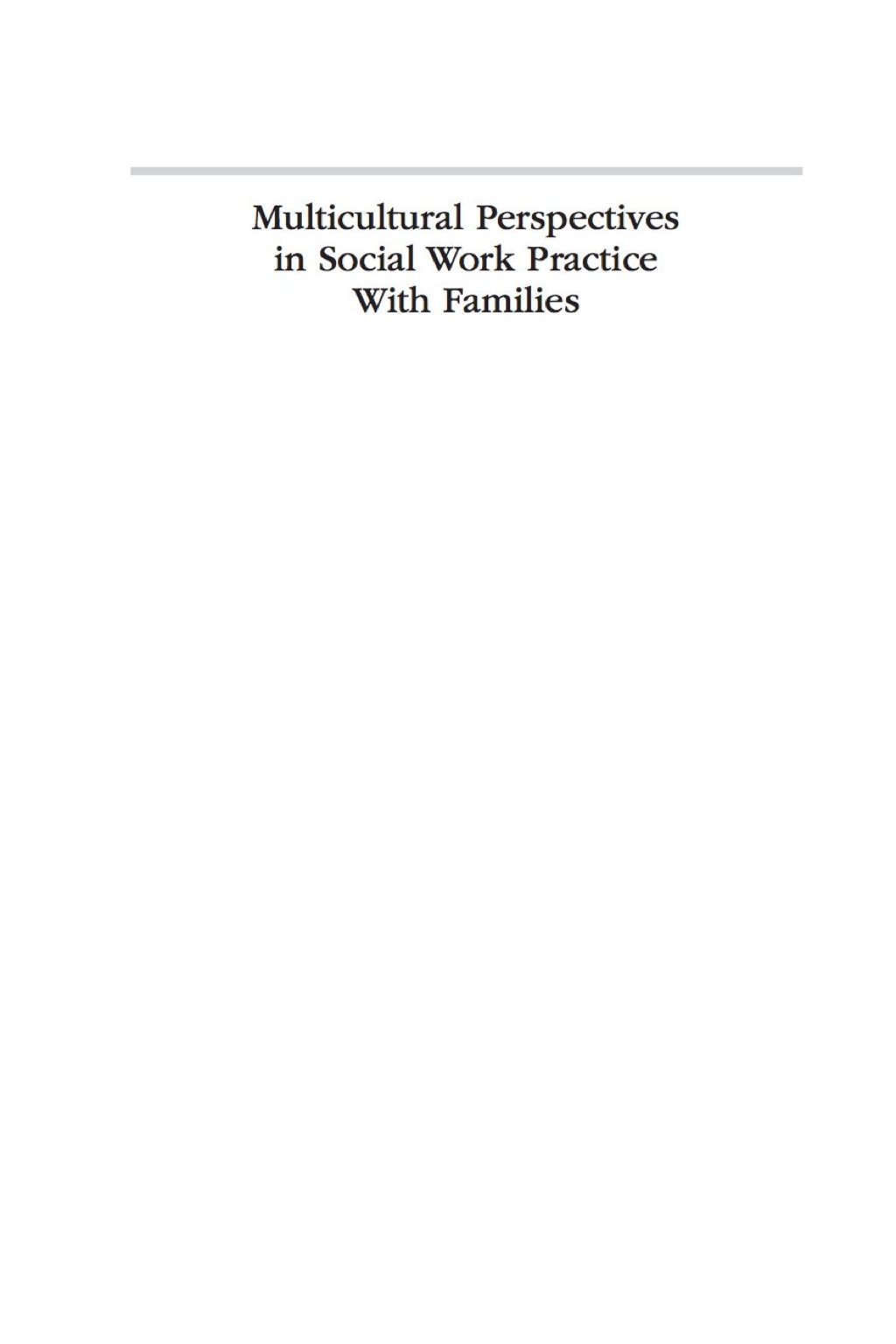 Multicultural Perspectives In Social Work Practice with Families 3rd Edition â€“ PDF/EPUB Version Downloadable