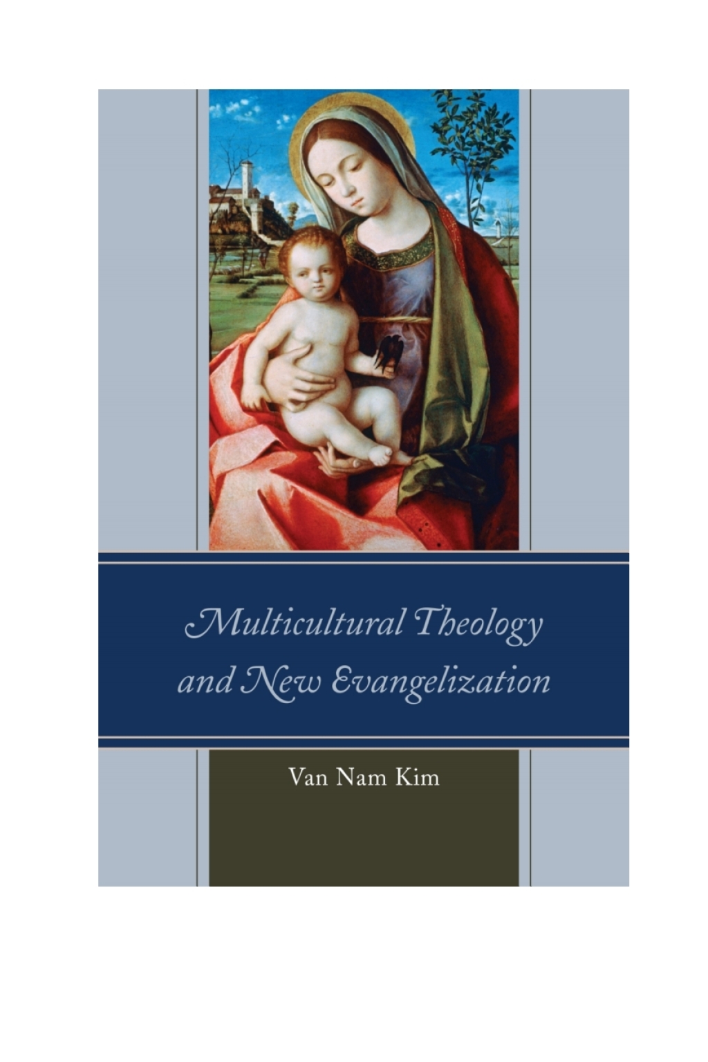 Multicultural Theology and New Evangelization 1st Edition â€“ PDF/EPUB Version Downloadable