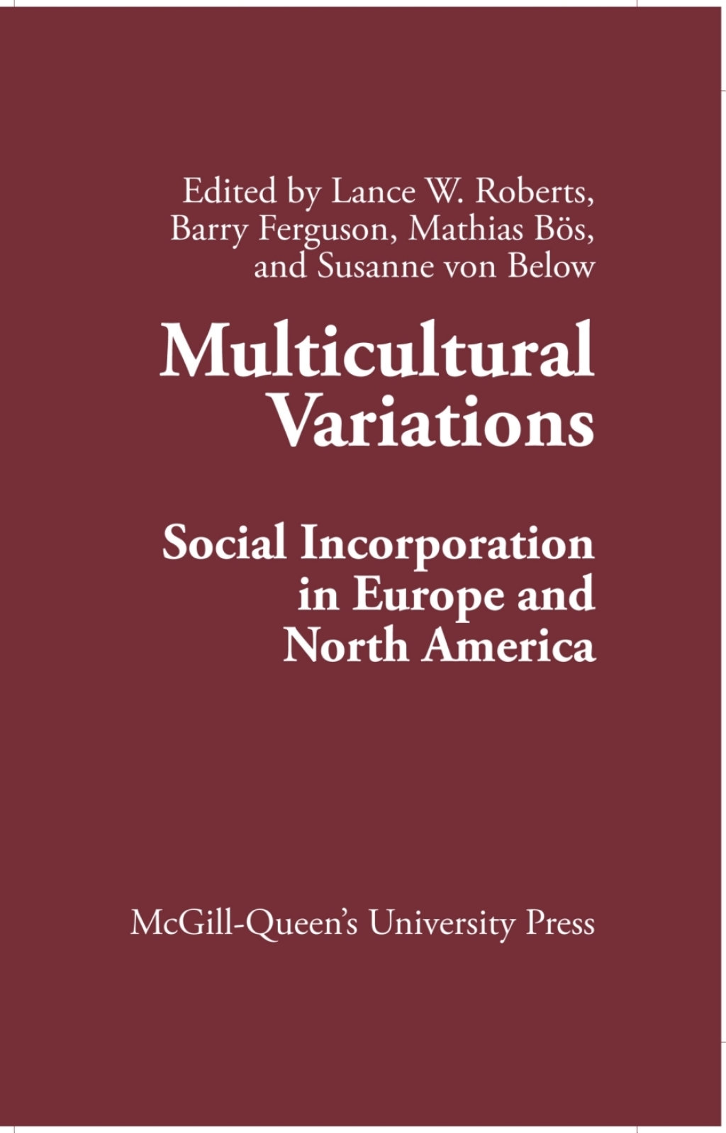 Multicultural Variations Social Incorporation in Europe and North America  â€“ PDF/EPUB Version Downloadable