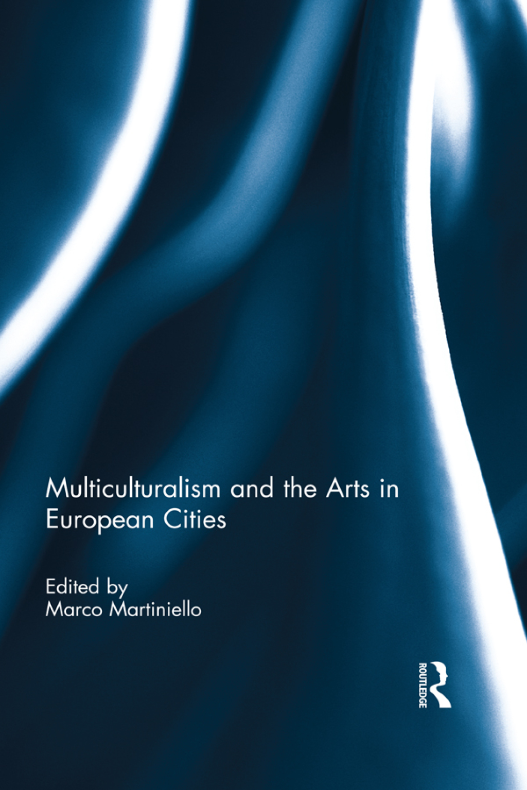 Multiculturalism and the Arts in European Cities 1st Edition â€“ PDF/EPUB Version Downloadable