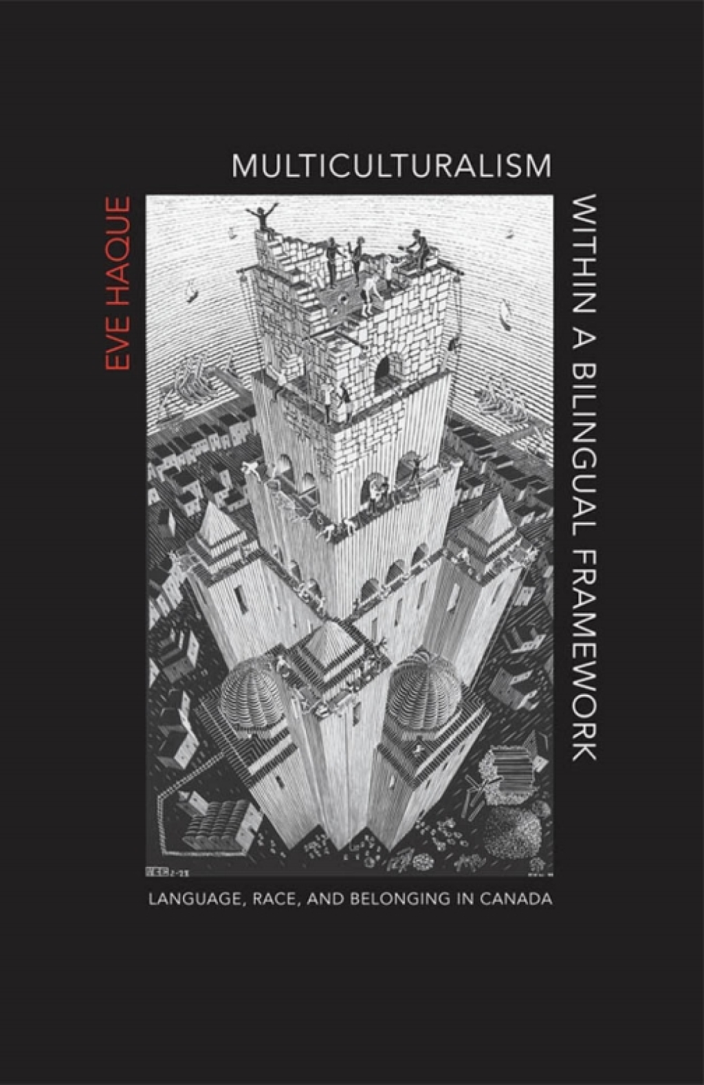 Multiculturalism Within a Bilingual Framework Language, Race, and Belonging in Canada 1st Edition â€“ PDF/EPUB Version Downloadable