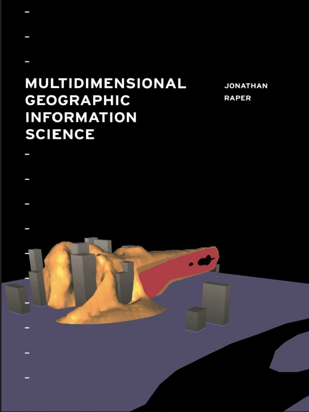 Multidimensional Geographic Information Science 1st Edition â€“ PDF/EPUB Version Downloadable