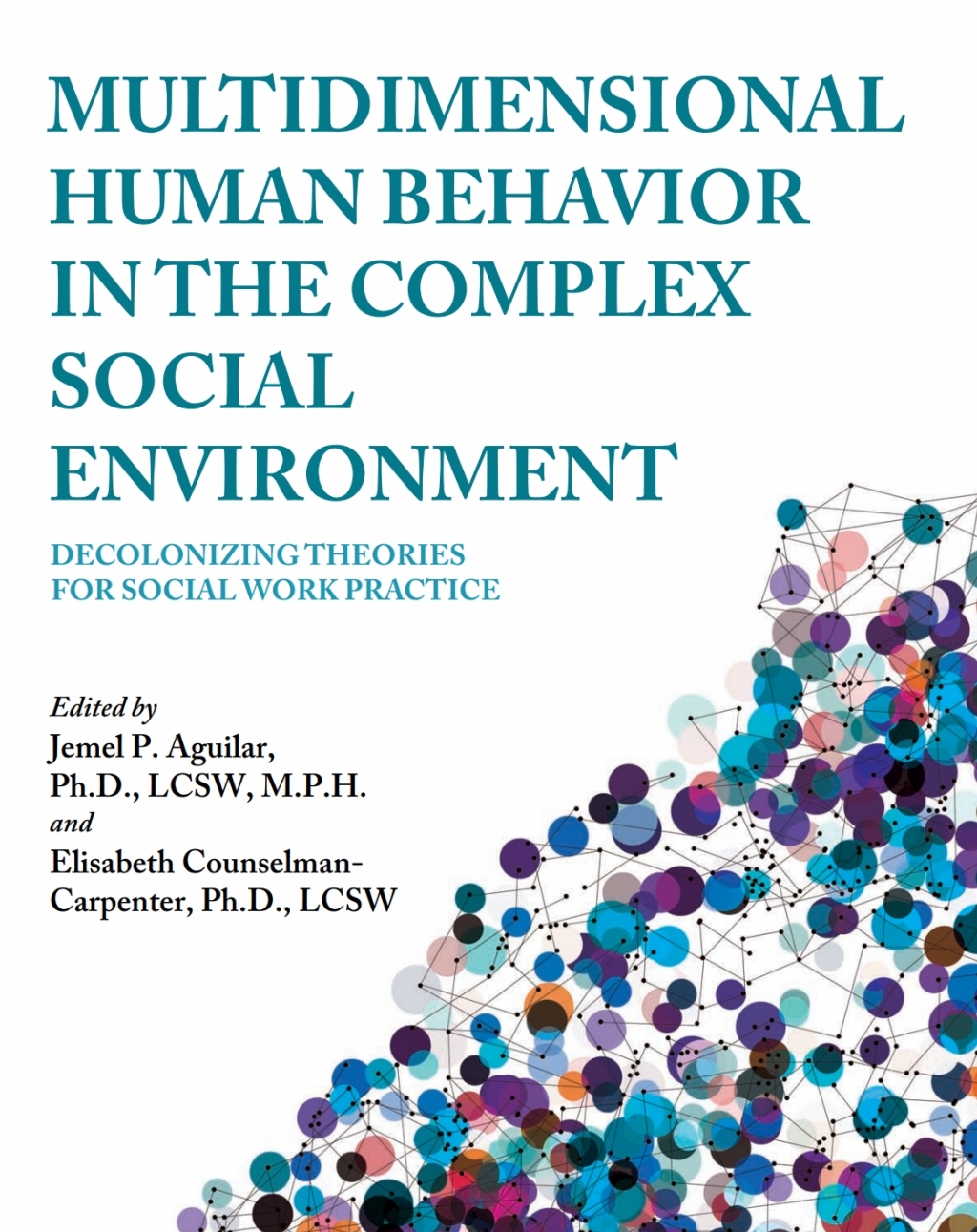 Multidimensional Human Behavior in the Complex Social Environment 1st Edition â€“ PDF/EPUB Version Downloadable