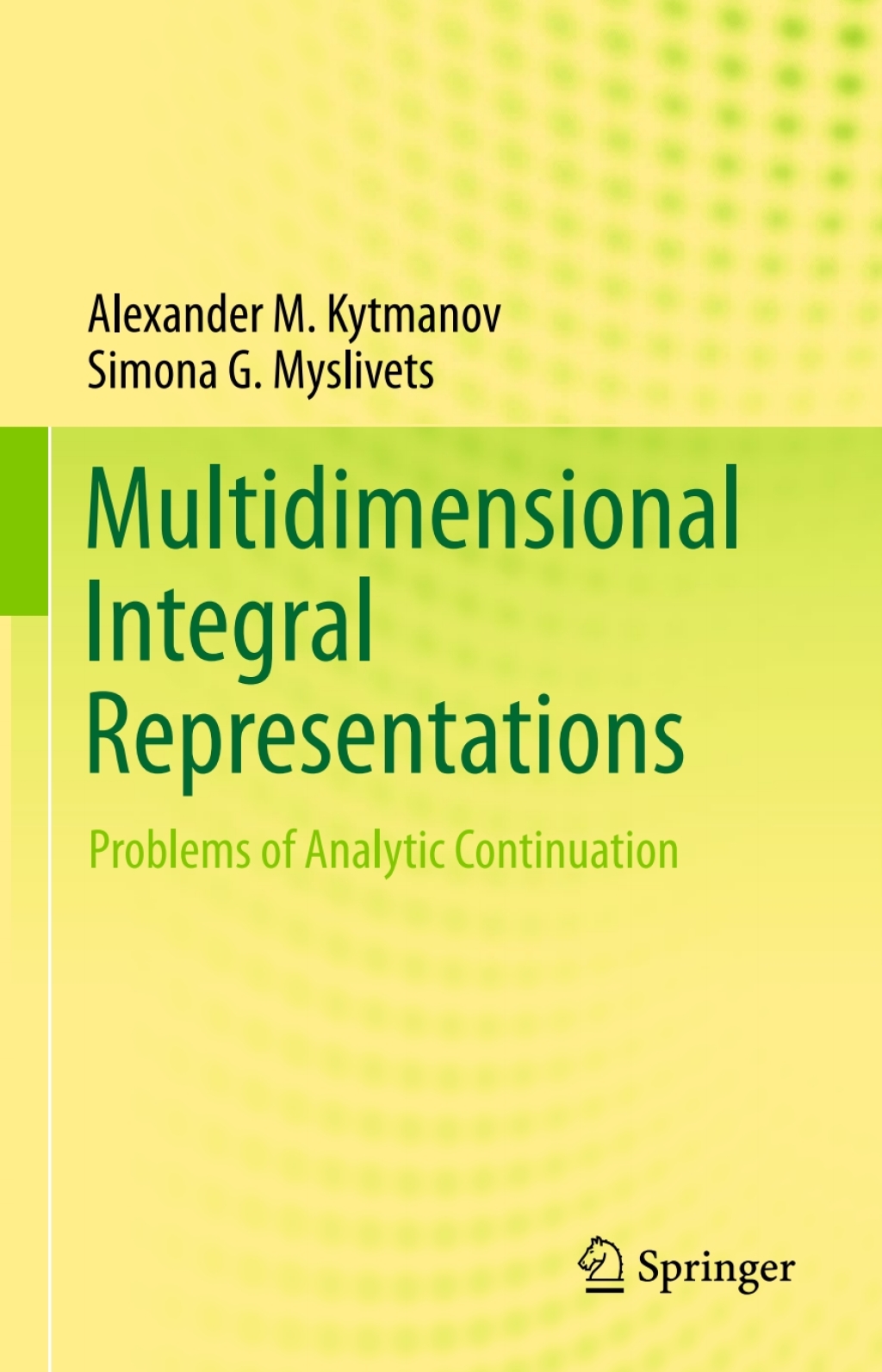 Multidimensional Integral Representations Problems of Analytic Continuation  â€“ PDF/EPUB Version Downloadable