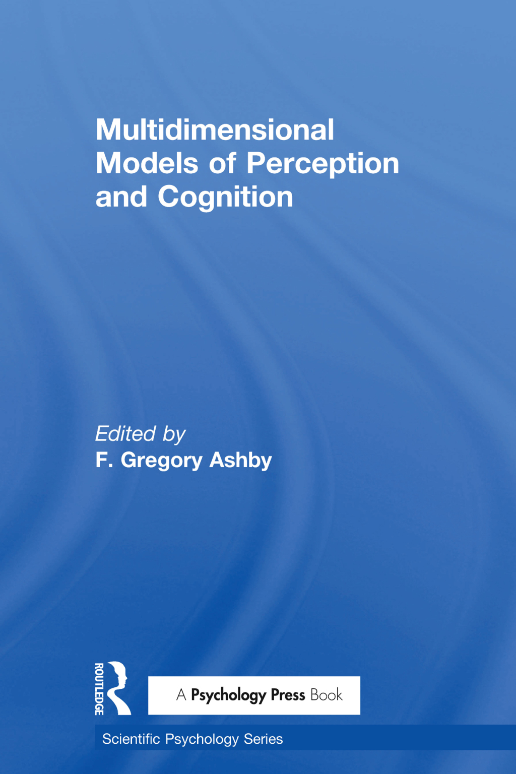 Multidimensional Models of Perception and Cognition 1st Edition â€“ PDF/EPUB Version Downloadable