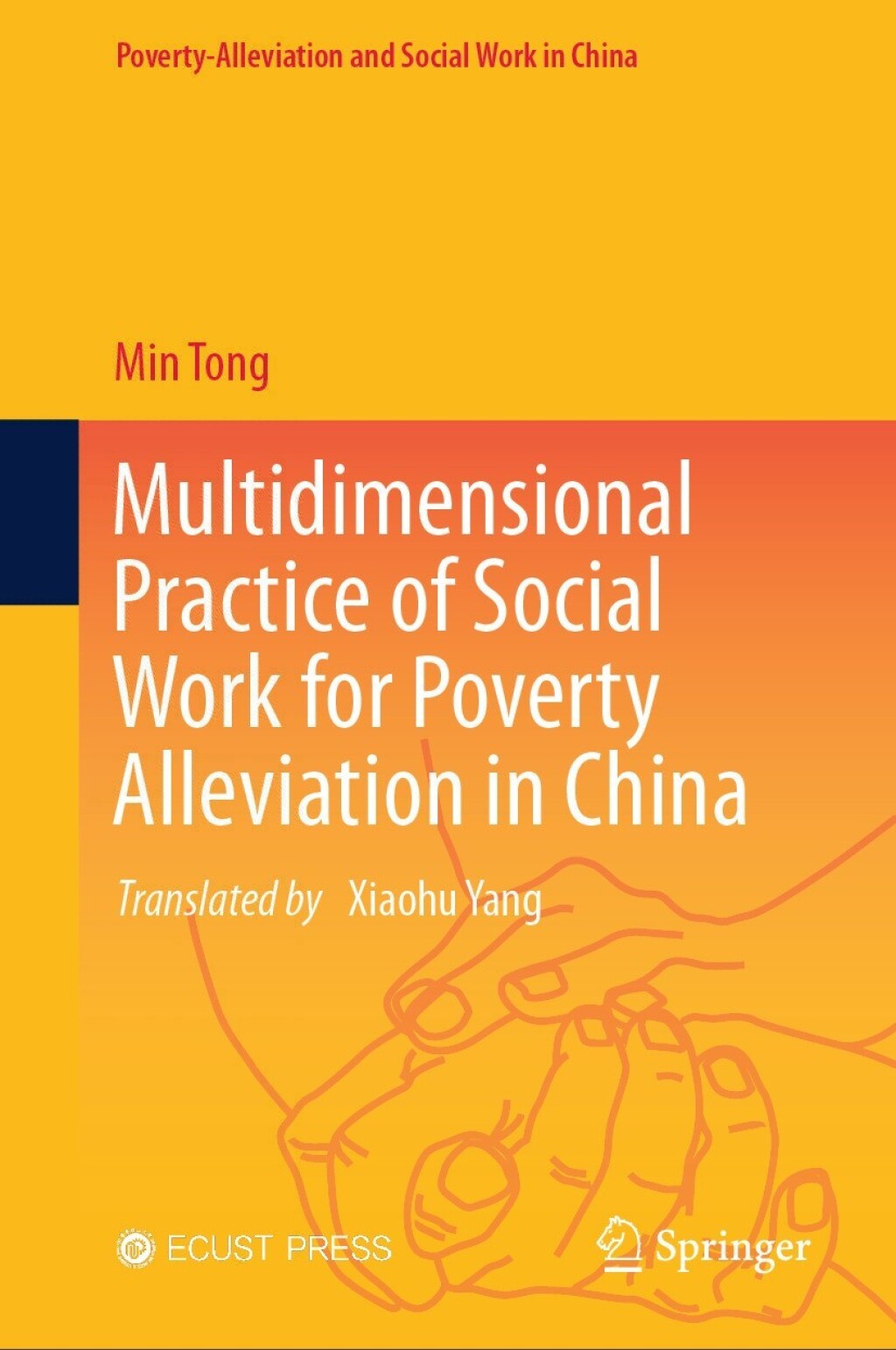 Multidimensional Practice of Social Work for Poverty Alleviation in China  â€“ PDF/EPUB Version Downloadable