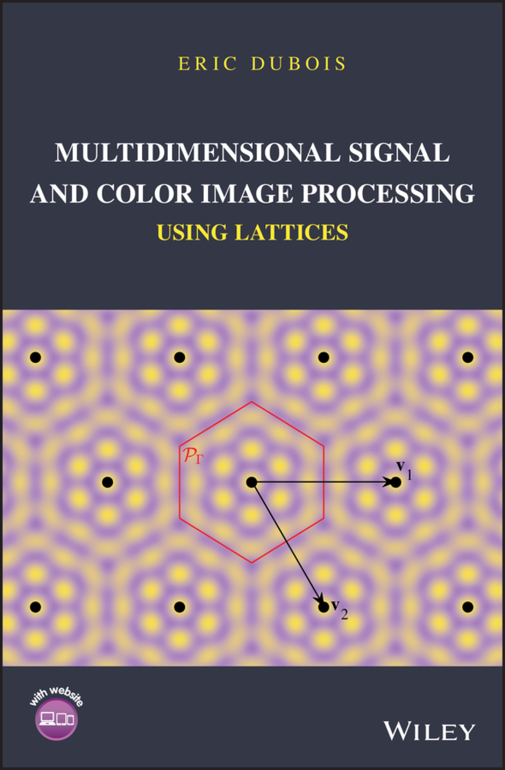 Multidimensional Signal and Color Image Processing Using Lattices 1st Edition â€“ PDF/EPUB Version Downloadable