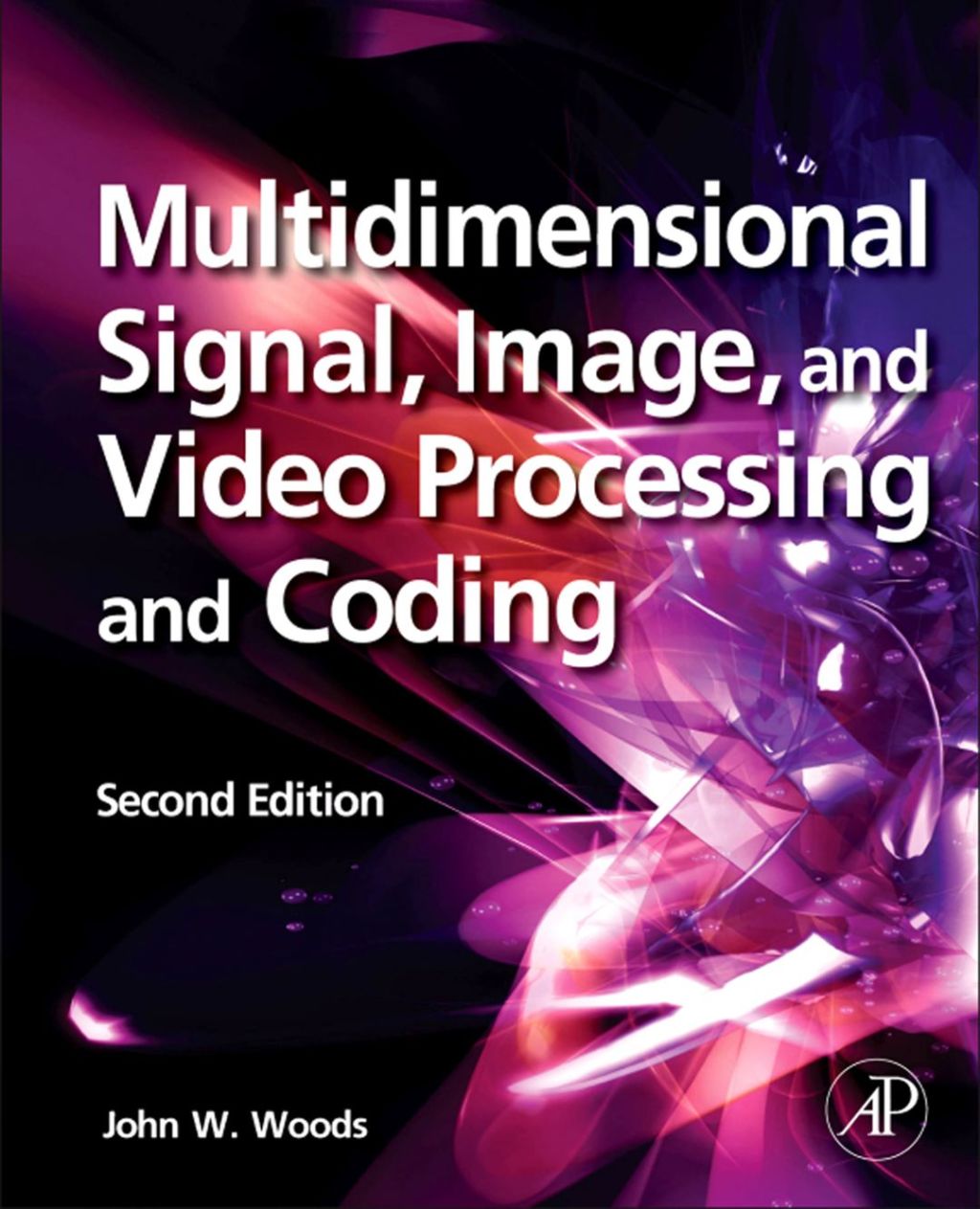 Multidimensional Signal, Image, and Video Processing and Coding 2nd Edition – PDF/EPUB Version Downloadable Multidimensional Signal, Image, and Video Processing and Coding 2nd Edition – PDF/EPUB Version Downloadable - Image 1