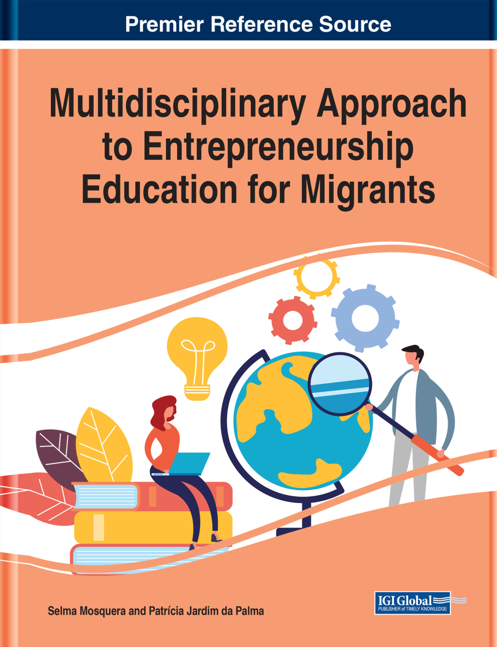 Multidisciplinary Approach to Entrepreneurship Education for Migrants  â€“ PDF/EPUB Version Downloadable