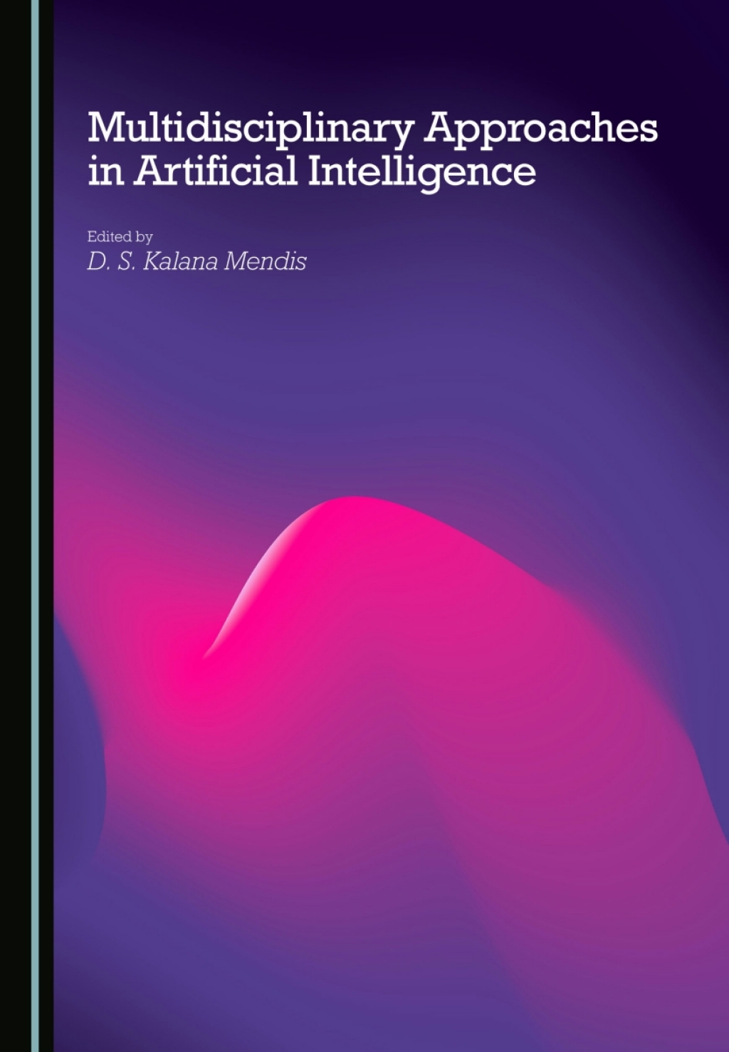 Multidisciplinary Approaches in Artificial Intelligence 1st Edition â€“ PDF/EPUB Version Downloadable