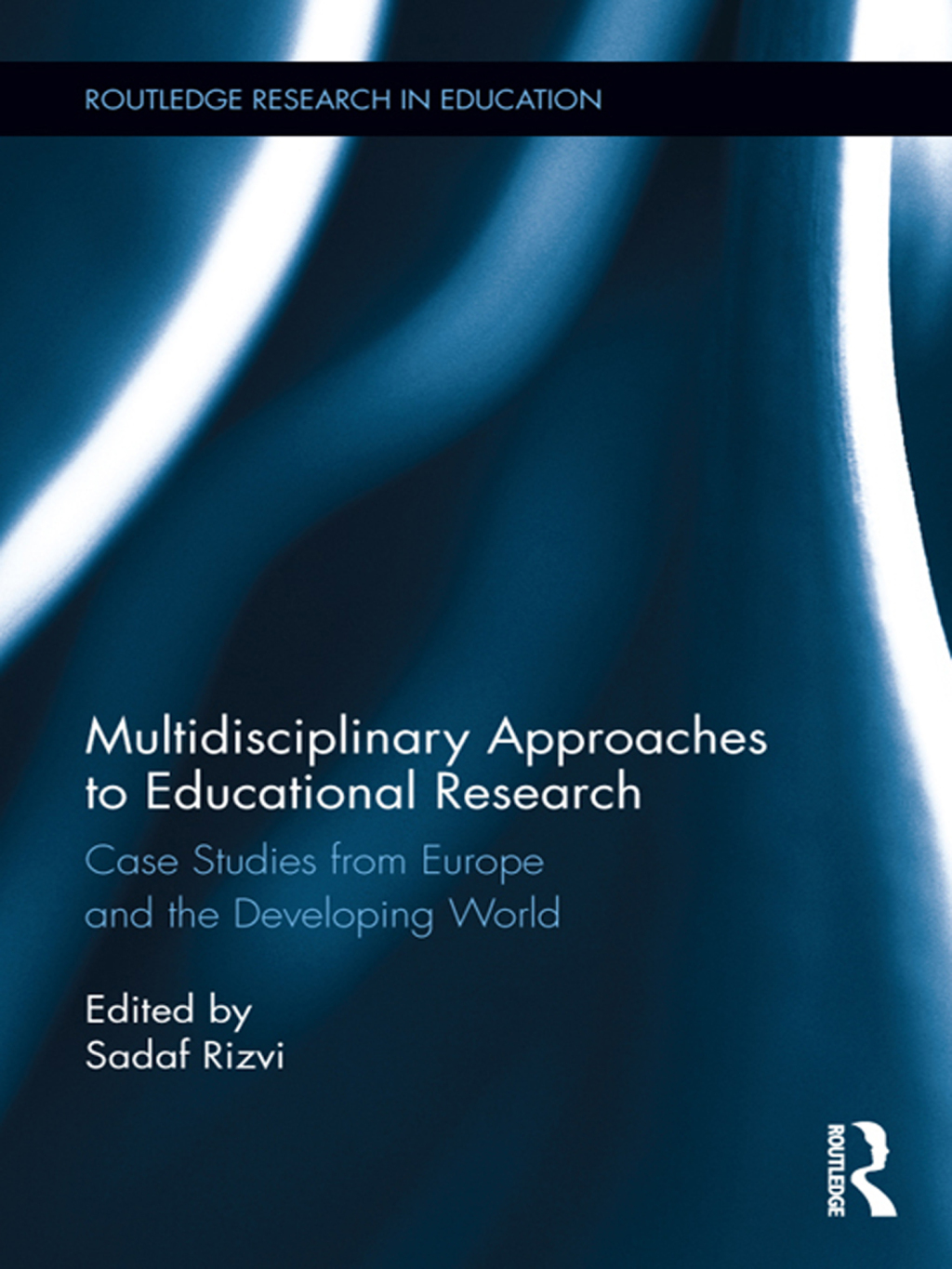 Multidisciplinary Approaches to Educational Research Case Studies from Europe and the Developing World 1st Edition â€“ PDF/EPUB Version Downloadable