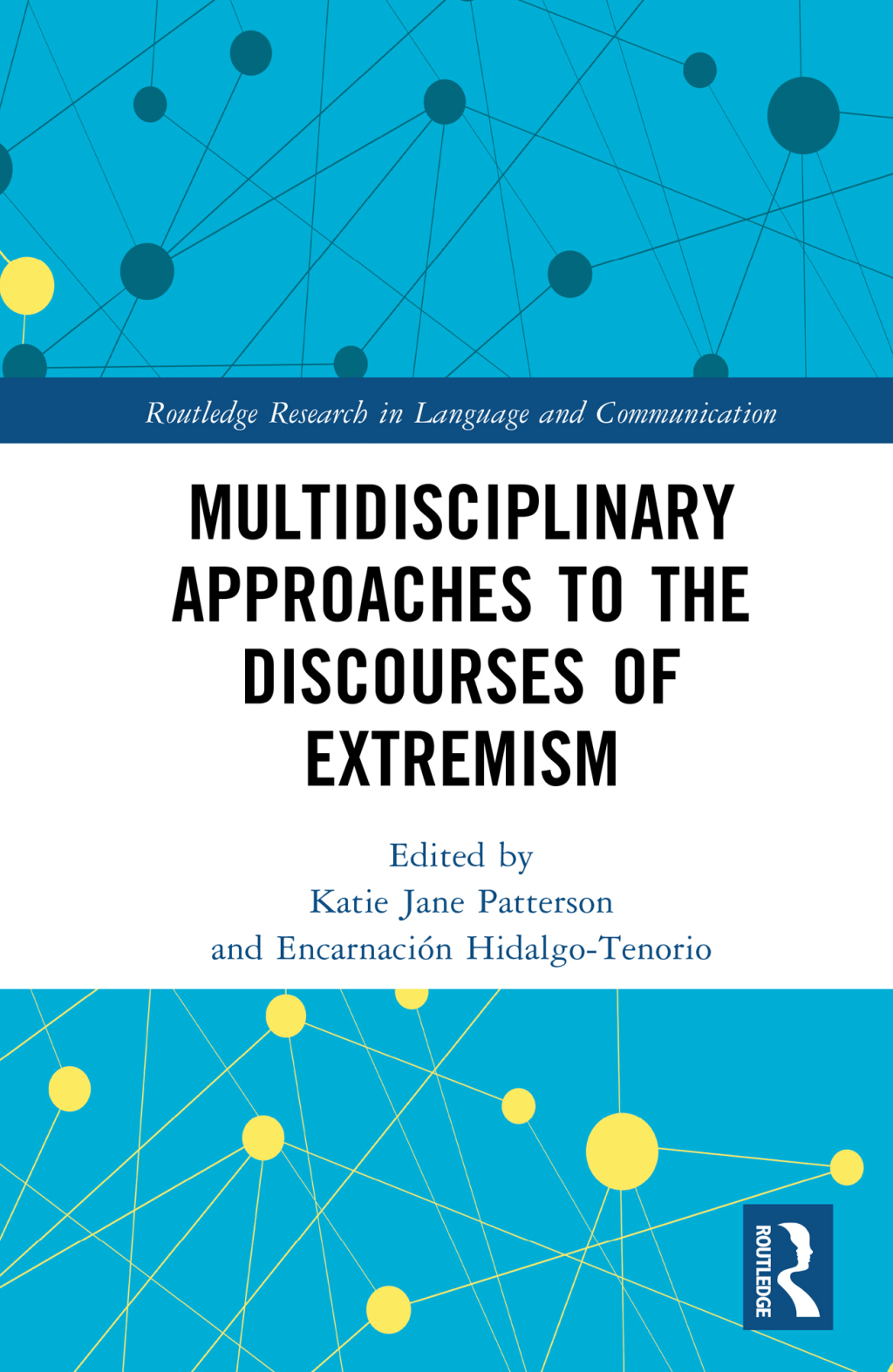 Multidisciplinary Approaches to the Discourses of Extremism 1st Edition â€“ PDF/EPUB Version Downloadable