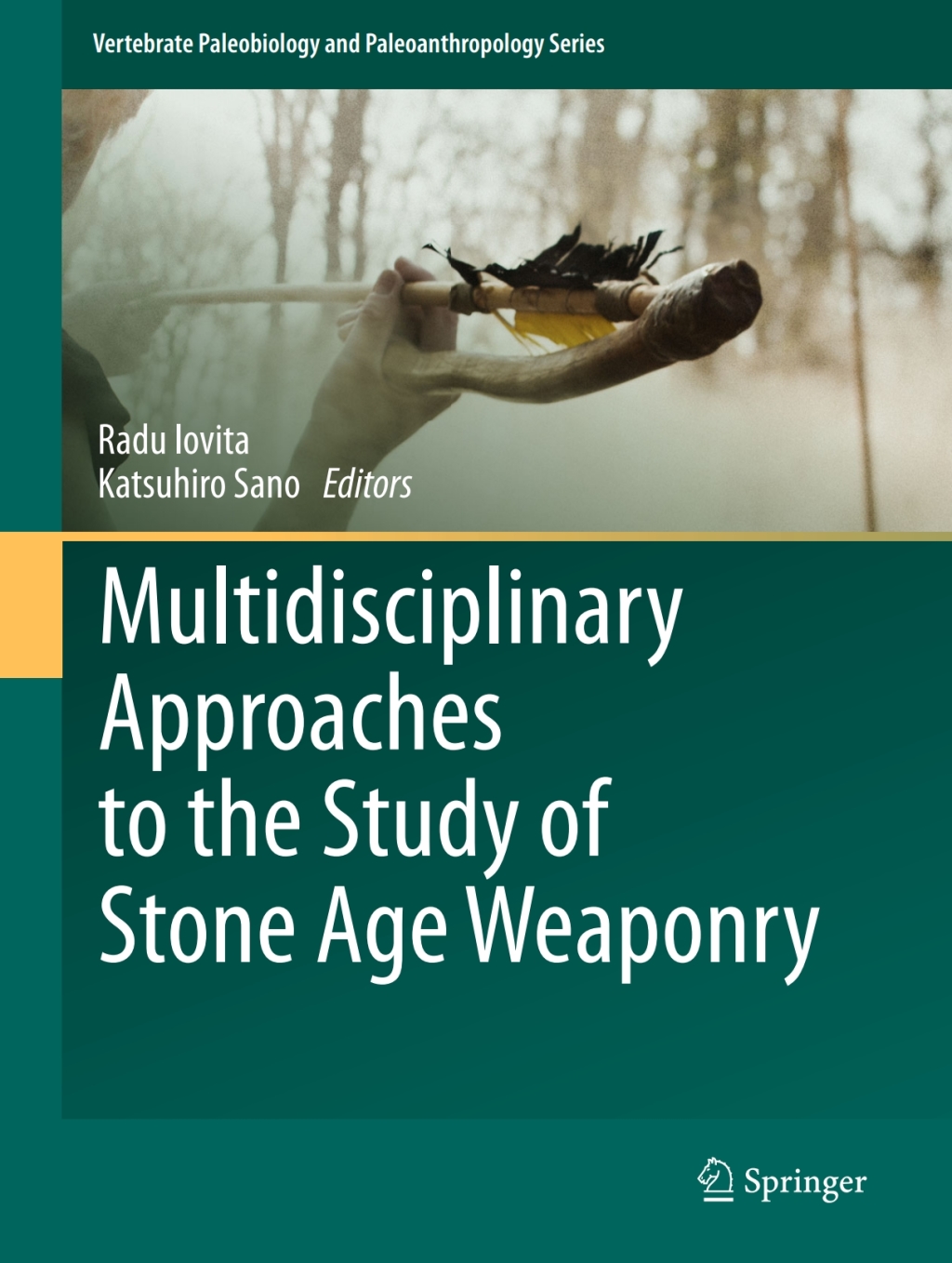 Multidisciplinary Approaches to the Study of Stone Age Weaponry  â€“ PDF/EPUB Version Downloadable