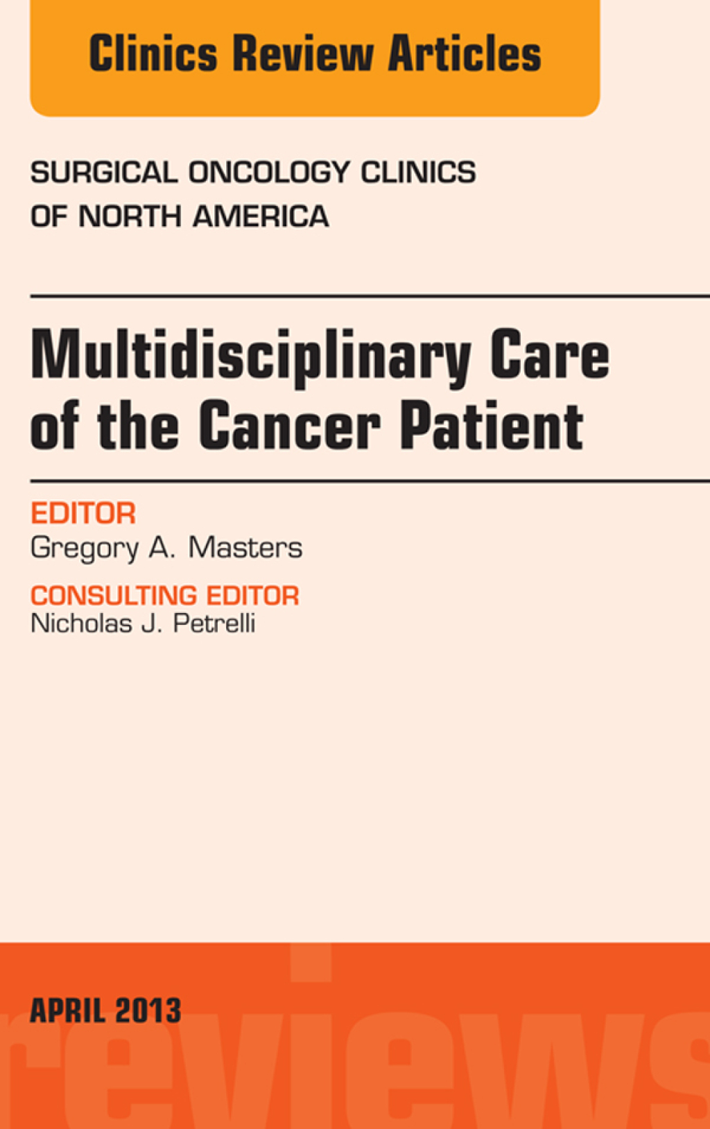 Multidisciplinary Care of the Cancer Patient , An Issue of Surgical Oncology Clinics  â€“ PDF/EPUB Version Downloadable
