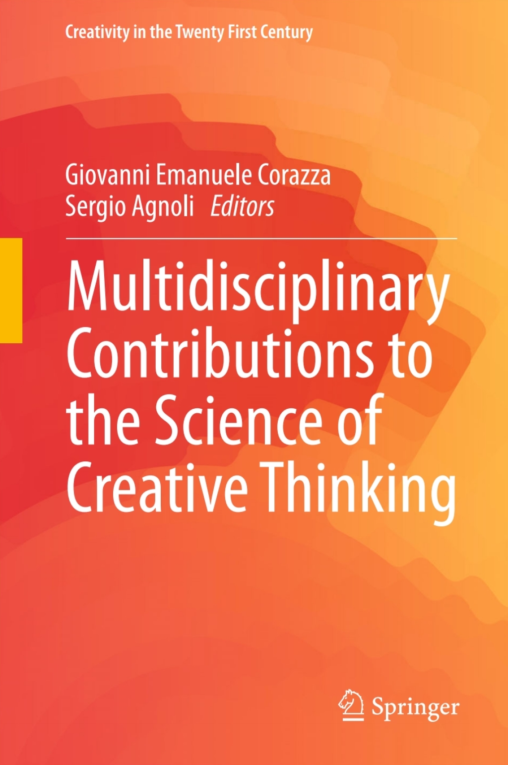 Multidisciplinary Contributions to the Science of Creative Thinking  â€“ PDF/EPUB Version Downloadable