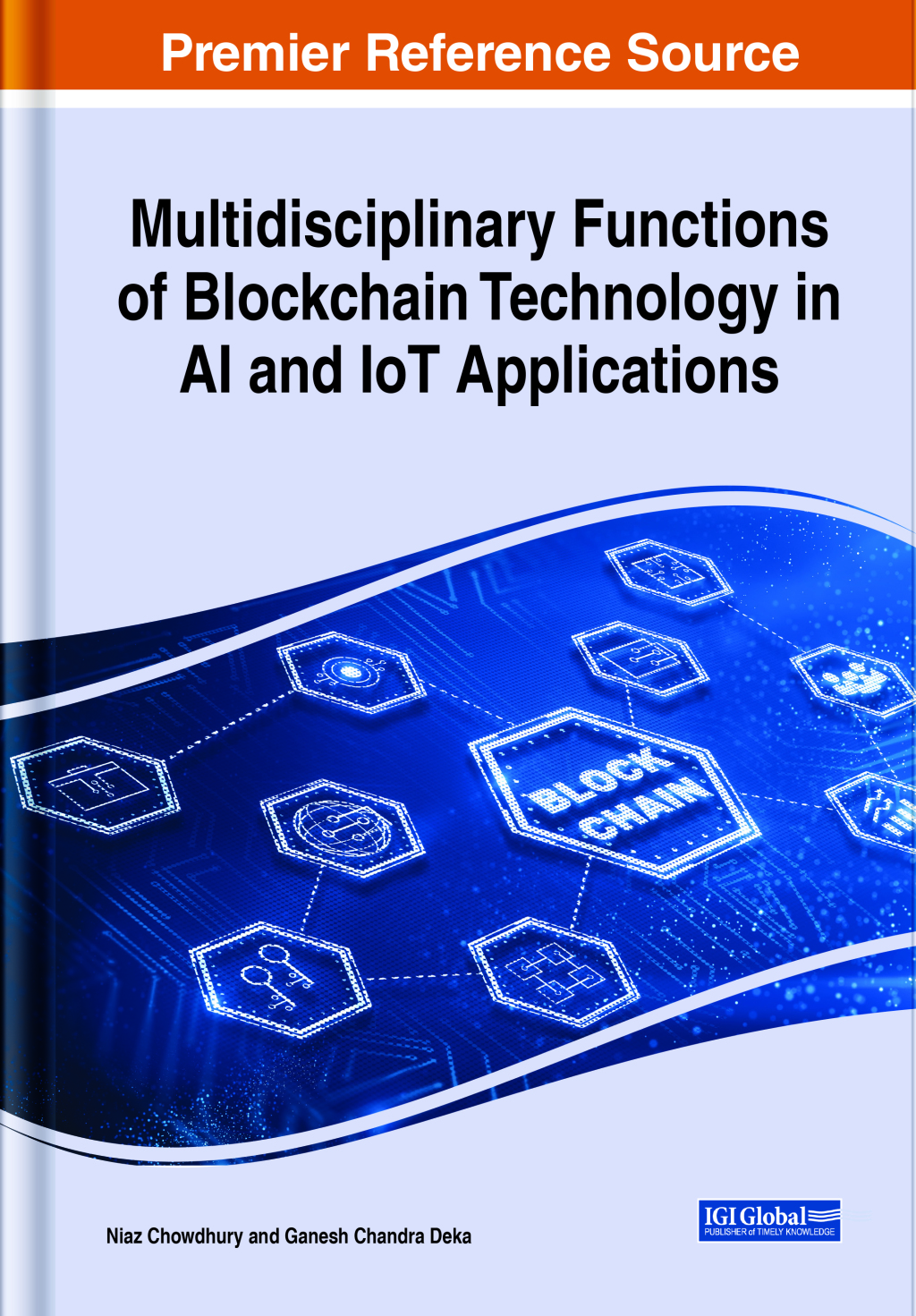 Multidisciplinary Functions of Blockchain Technology in AI and IoT Applications  â€“ PDF/EPUB Version Downloadable