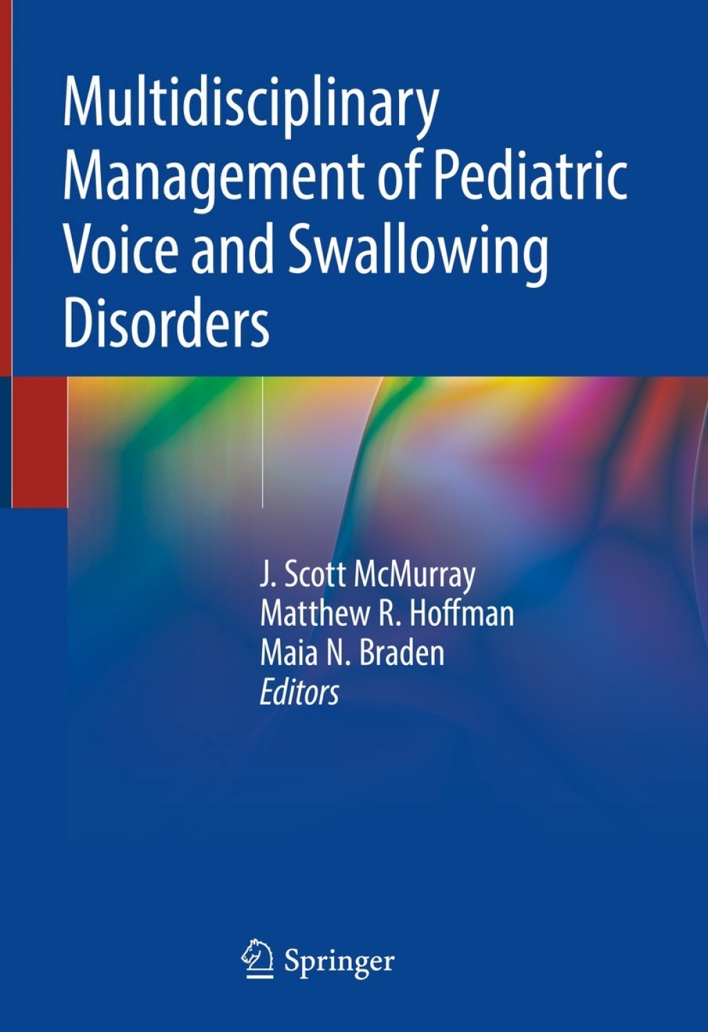 Multidisciplinary Management of Pediatric Voice and Swallowing Disorders  â€“ PDF/EPUB Version Downloadable