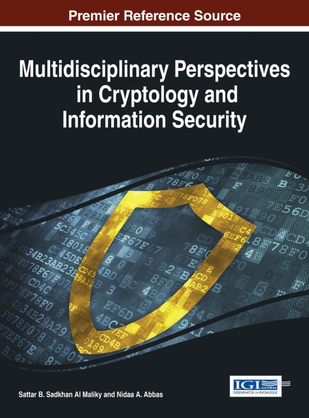 Multidisciplinary Perspectives in Cryptology and Information Security 1st Edition â€“ PDF/EPUB Version Downloadable