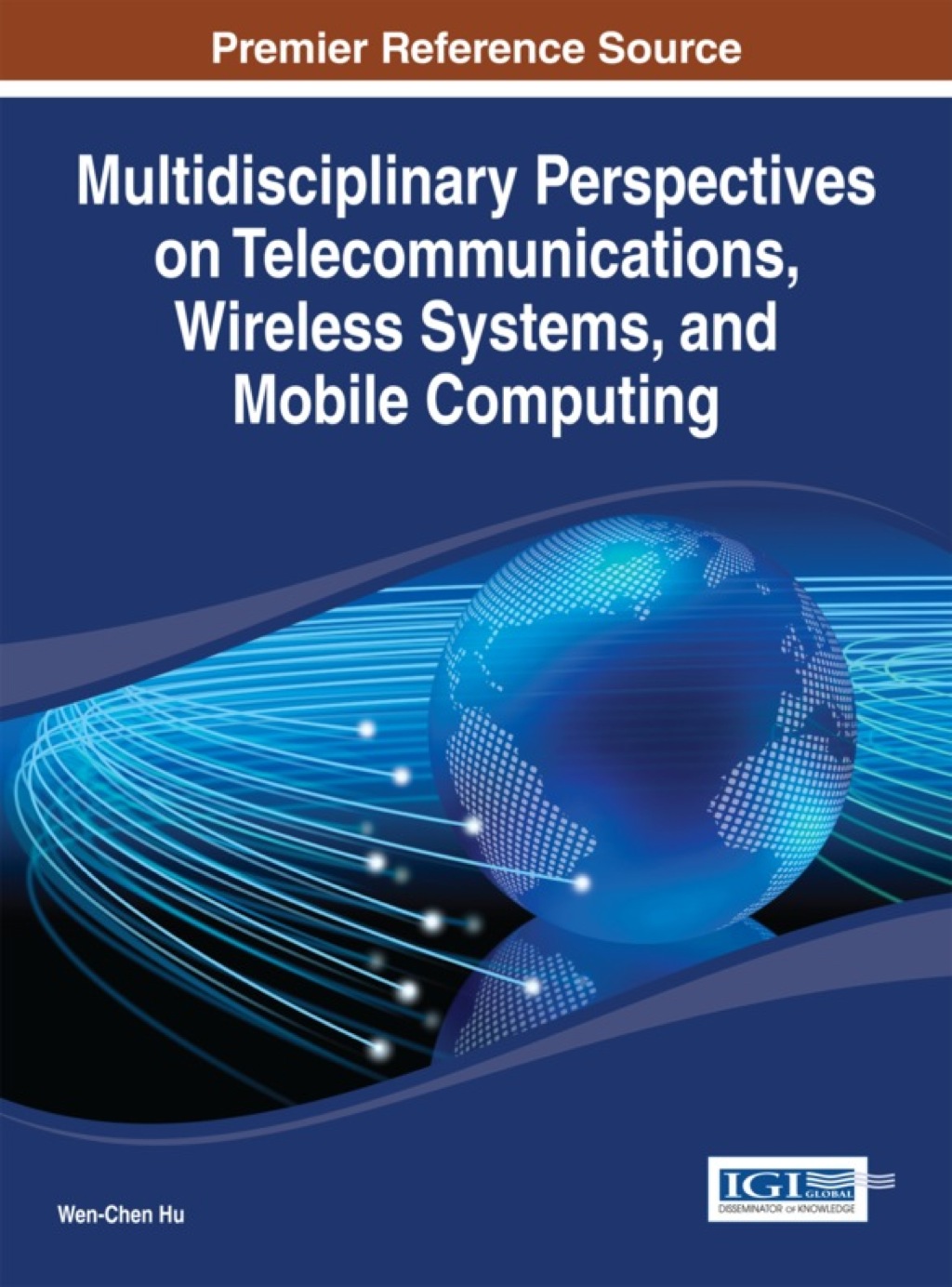 Multidisciplinary Perspectives on Telecommunications, Wireless Systems, and Mobile Computing 1st Edition â€“ PDF/EPUB Version Downloadable