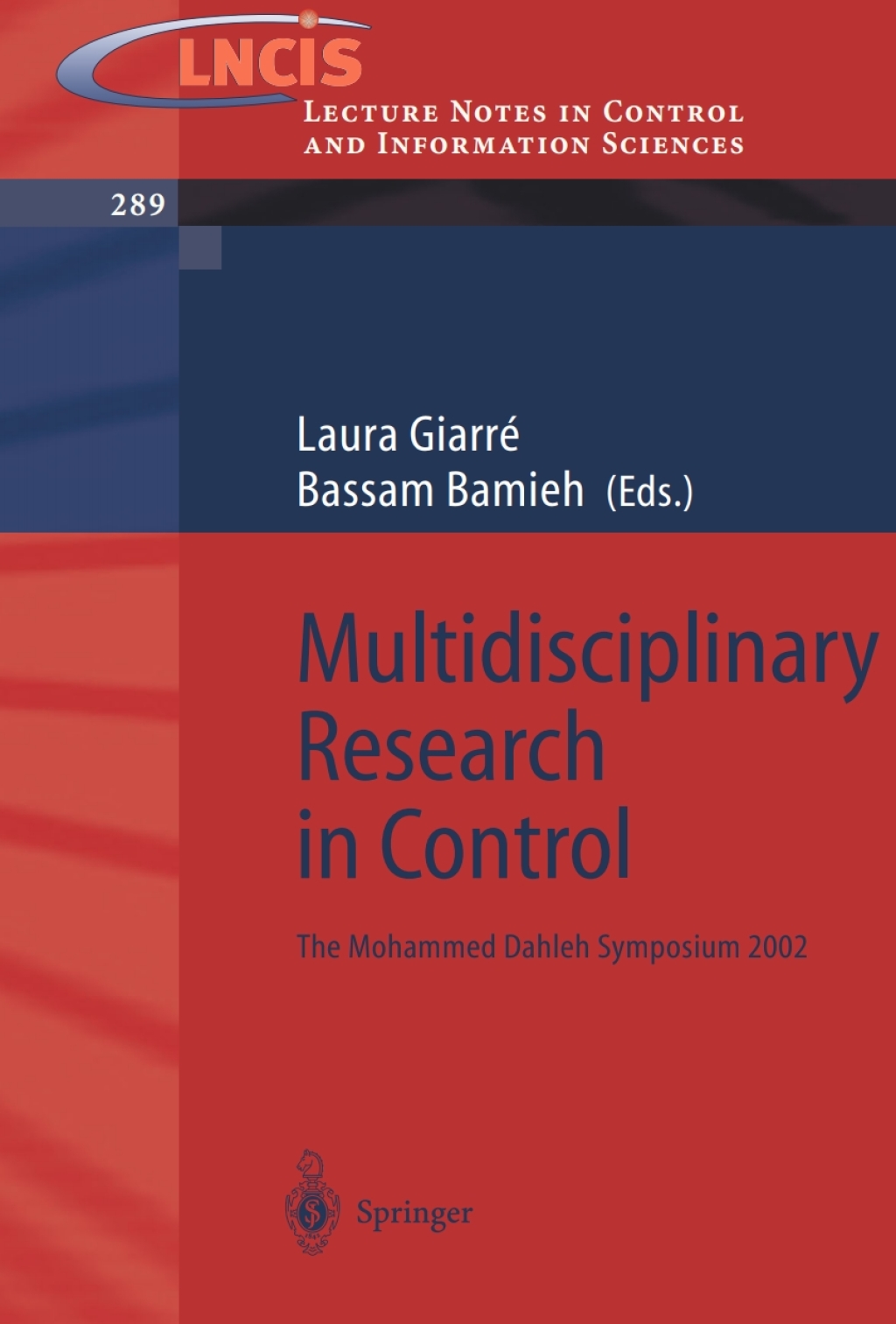 Multidisciplinary Research in Control The Mohammed Dahleh Symposium 2002 1st Edition â€“ PDF/EPUB Version Downloadable