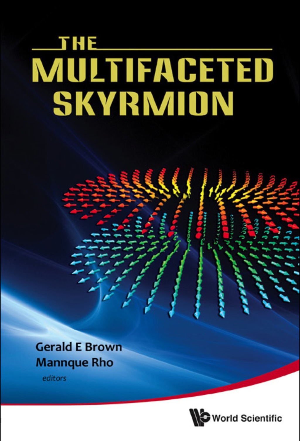 Multifaceted Skyrmion, The  â€“ PDF/EPUB Version Downloadable
