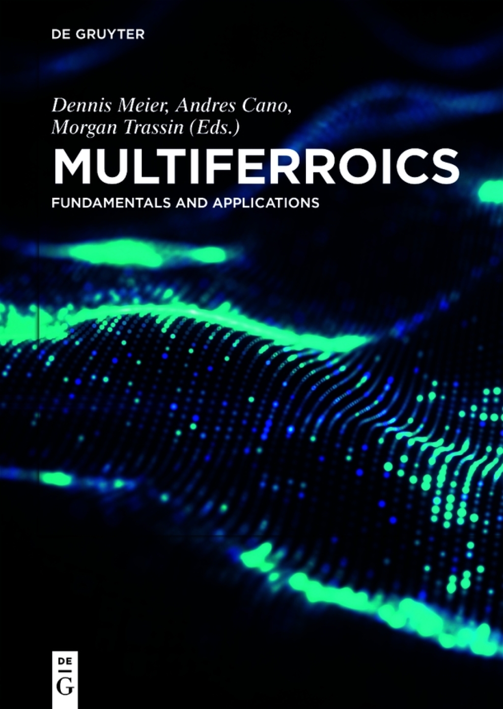 Multiferroics Fundamentals and Applications 1st Edition â€“ PDF/EPUB Version Downloadable
