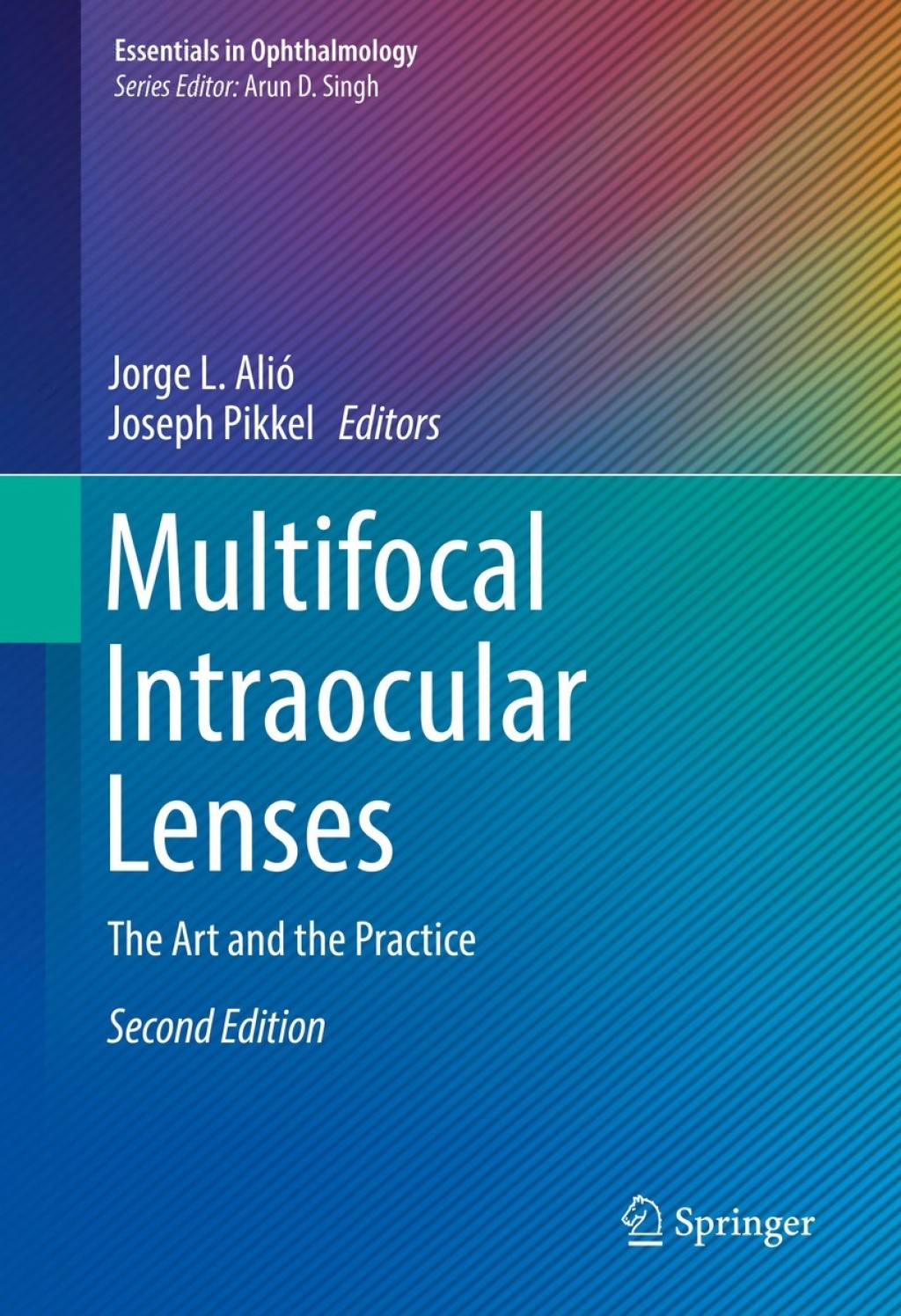 Multifocal Intraocular Lenses The Art and the Practice 2nd Edition â€“ PDF/EPUB Version Downloadable
