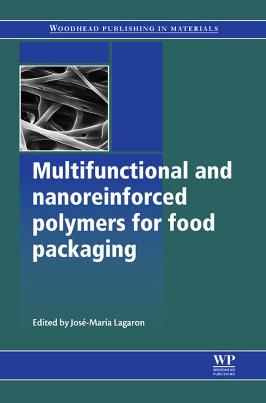 Multifunctional and Nanoreinforced Polymers for Food Packaging  â€“ PDF/EPUB Version Downloadable