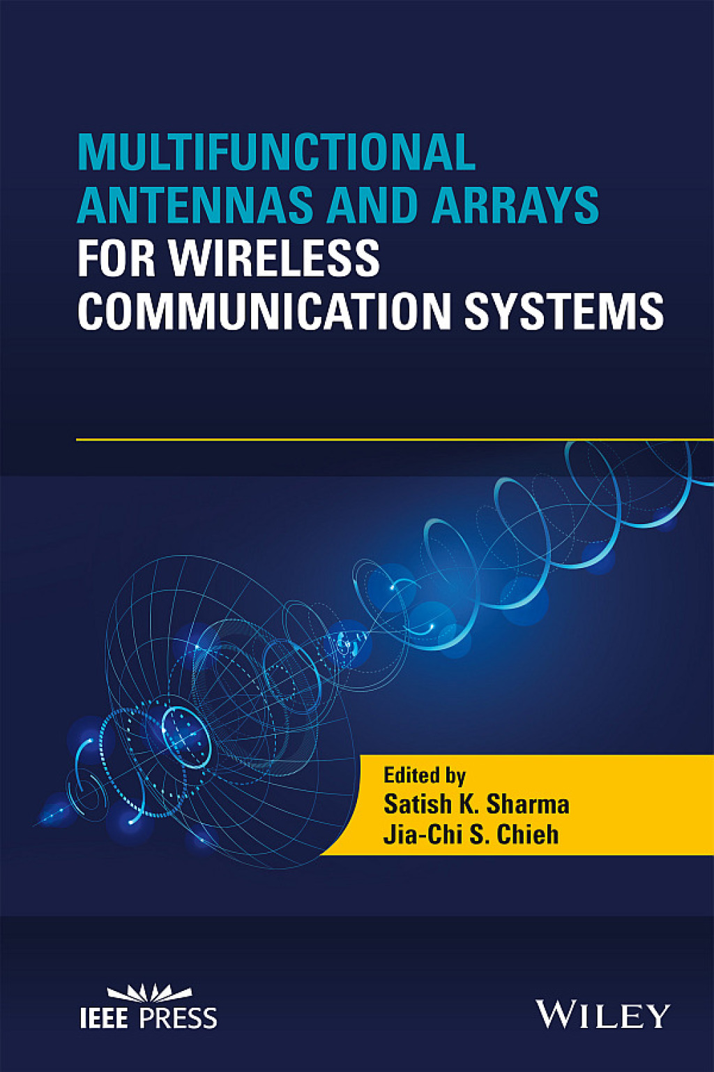 Multifunctional Antennas and Arrays for Wireless Communication Systems 1st Edition â€“ PDF/EPUB Version Downloadable