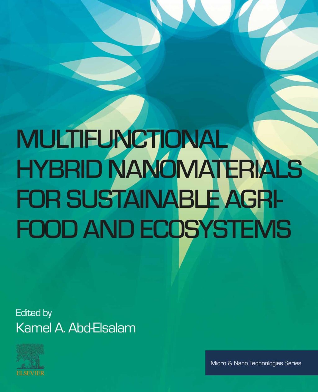 Multifunctional Hybrid Nanomaterials for Sustainable Agri-food and Ecosystems 1st Edition â€“ PDF/EPUB Version Downloadable