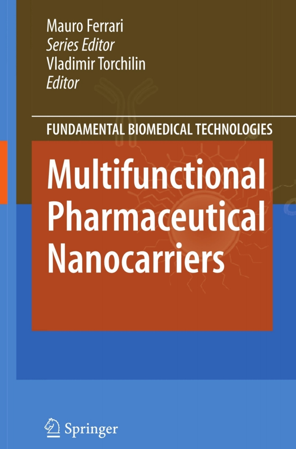Multifunctional Pharmaceutical Nanocarriers 1st Edition â€“ PDF/EPUB Version Downloadable