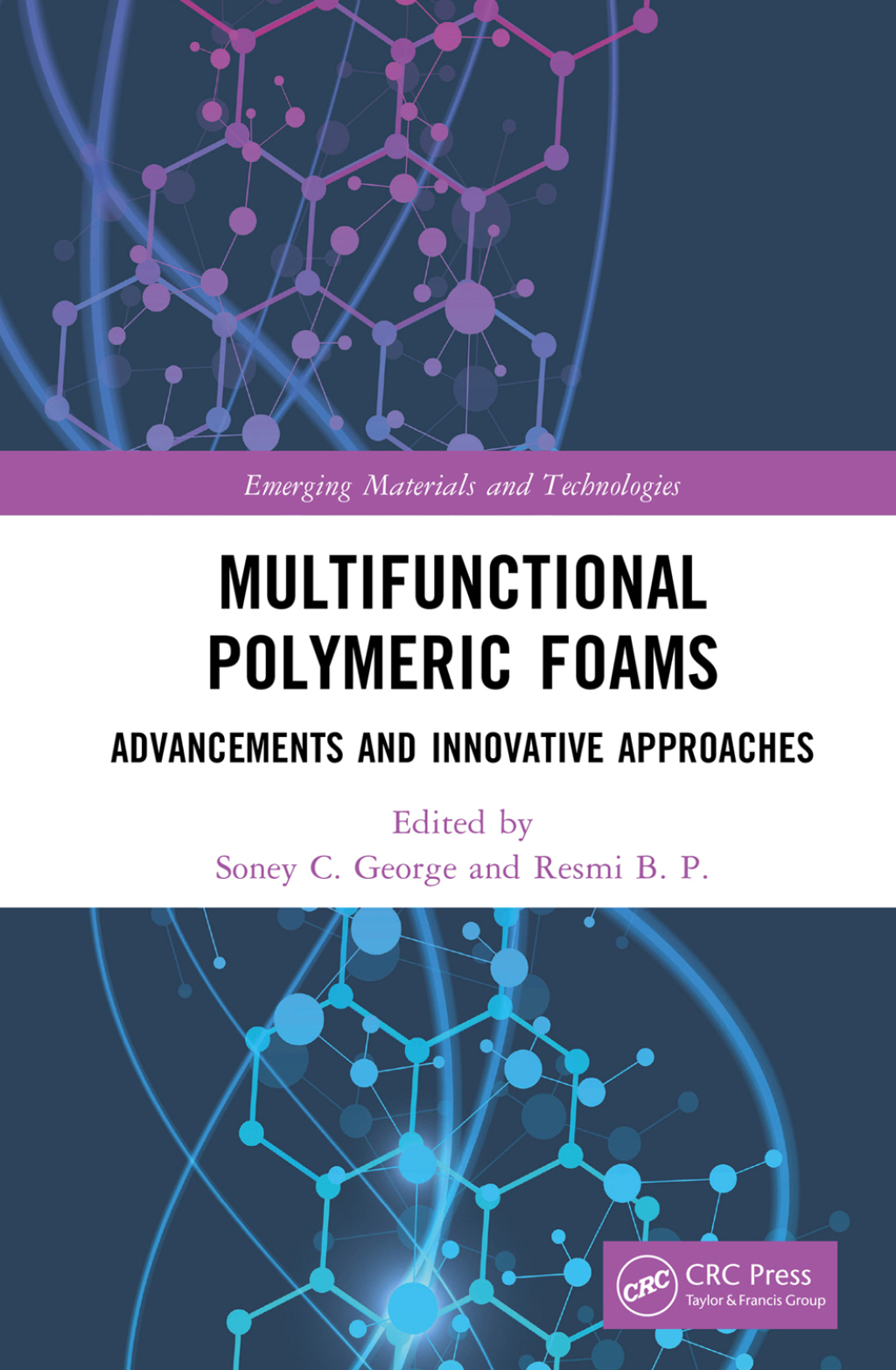 Multifunctional Polymeric Foams Advancements and Innovative Approaches 1st Edition â€“ PDF/EPUB Version Downloadable
