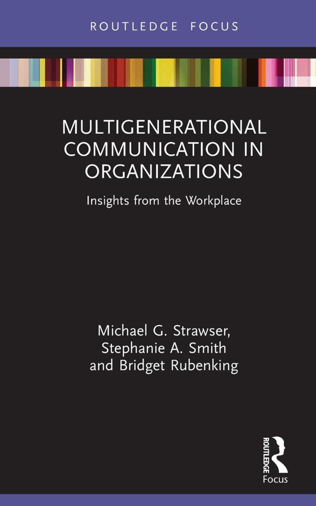Multigenerational Communication in Organizations Insights from the Workplace 1st Edition - (PDF/EPUB Version)