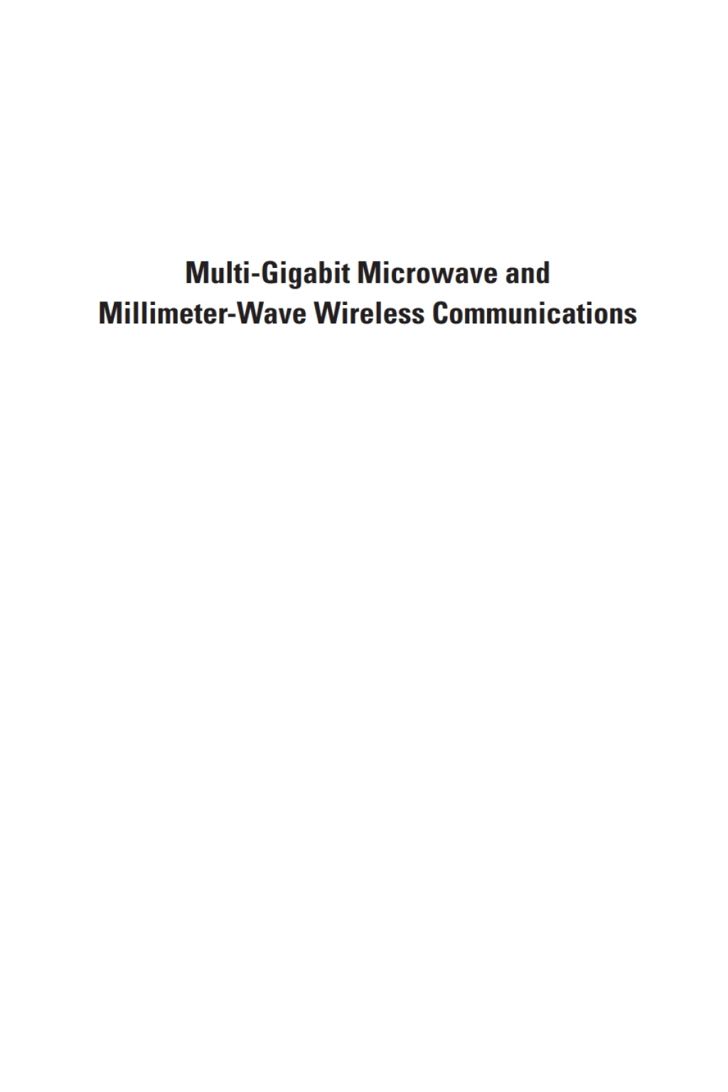 Multigigabit Microwave and Millimeter-Wave Wireless Communications 1st Edition â€“ PDF/EPUB Version Downloadable