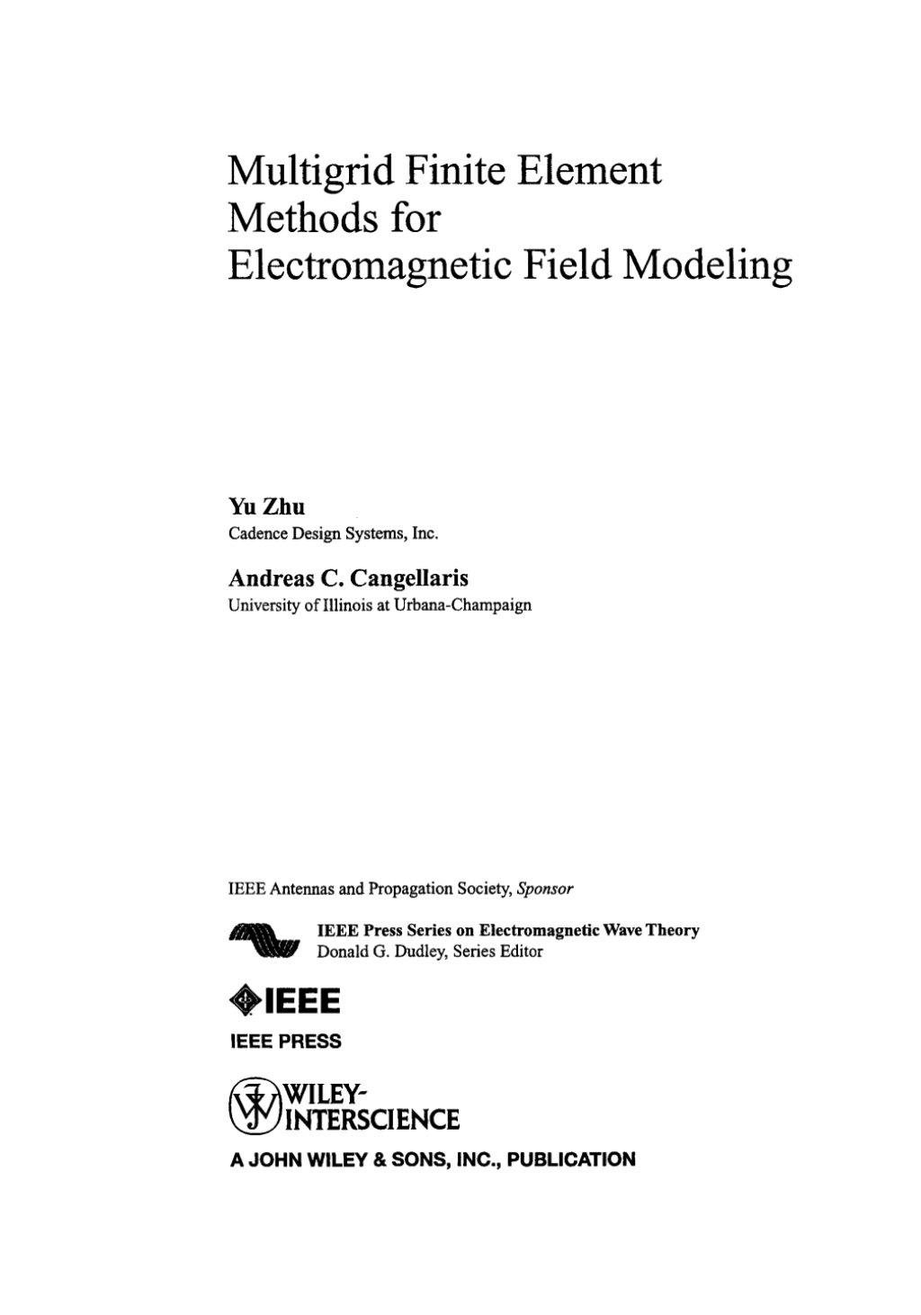 Multigrid Finite Element Methods for Electromagnetic Field Modeling 1st Edition â€“ PDF/EPUB Version Downloadable