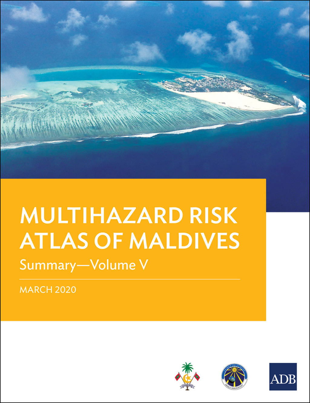 Multihazard Risk Atlas of Maldives: Summaryâ€”Volume V - (PDF/EPUB Version)