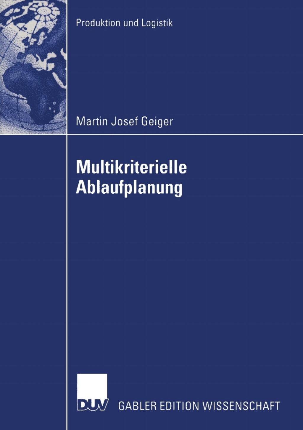 Multikriterielle Ablaufplanung  â€“ PDF/EPUB Version Downloadable