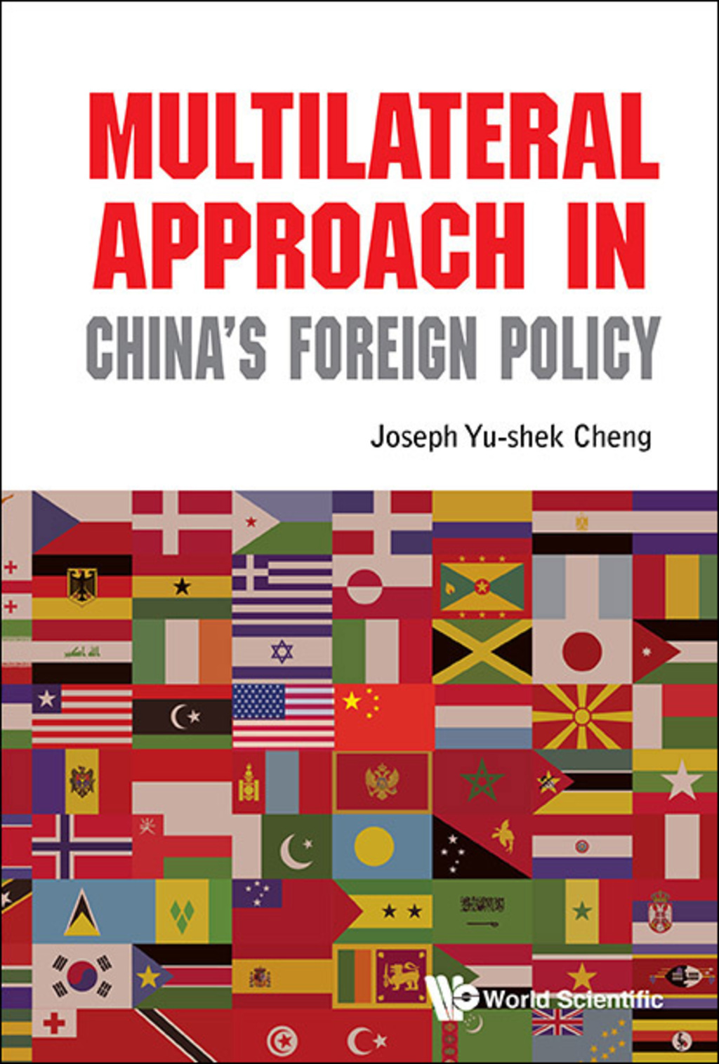 Multilateral Approach in China's Foreign Policy  â€“ PDF/EPUB Version Downloadable