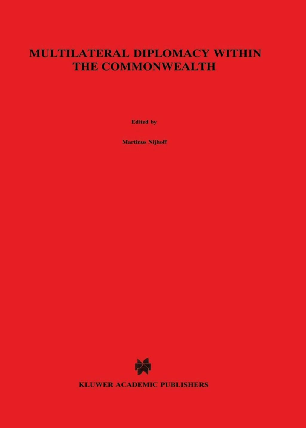 Multilateral Diplomacy within the Commonwealth A Decade of Expansion 1st Edition â€“ PDF/EPUB Version Downloadable