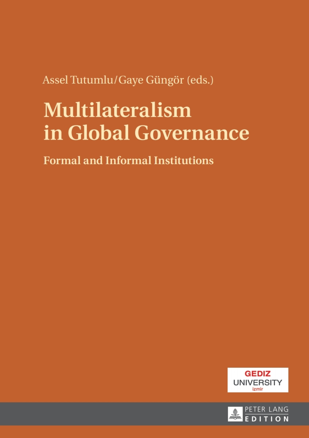 Multilateralism in Global Governance Formal and Informal Institutions 1st Edition â€“ PDF/EPUB Version Downloadable