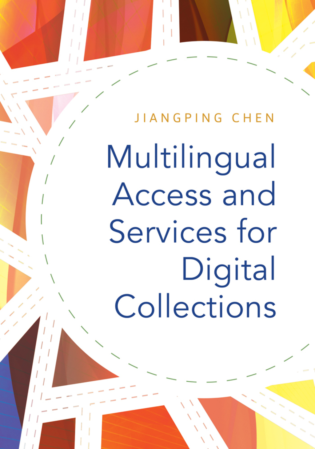 Multilingual Access and Services for Digital Collections 1st Edition â€“ PDF/EPUB Version Downloadable