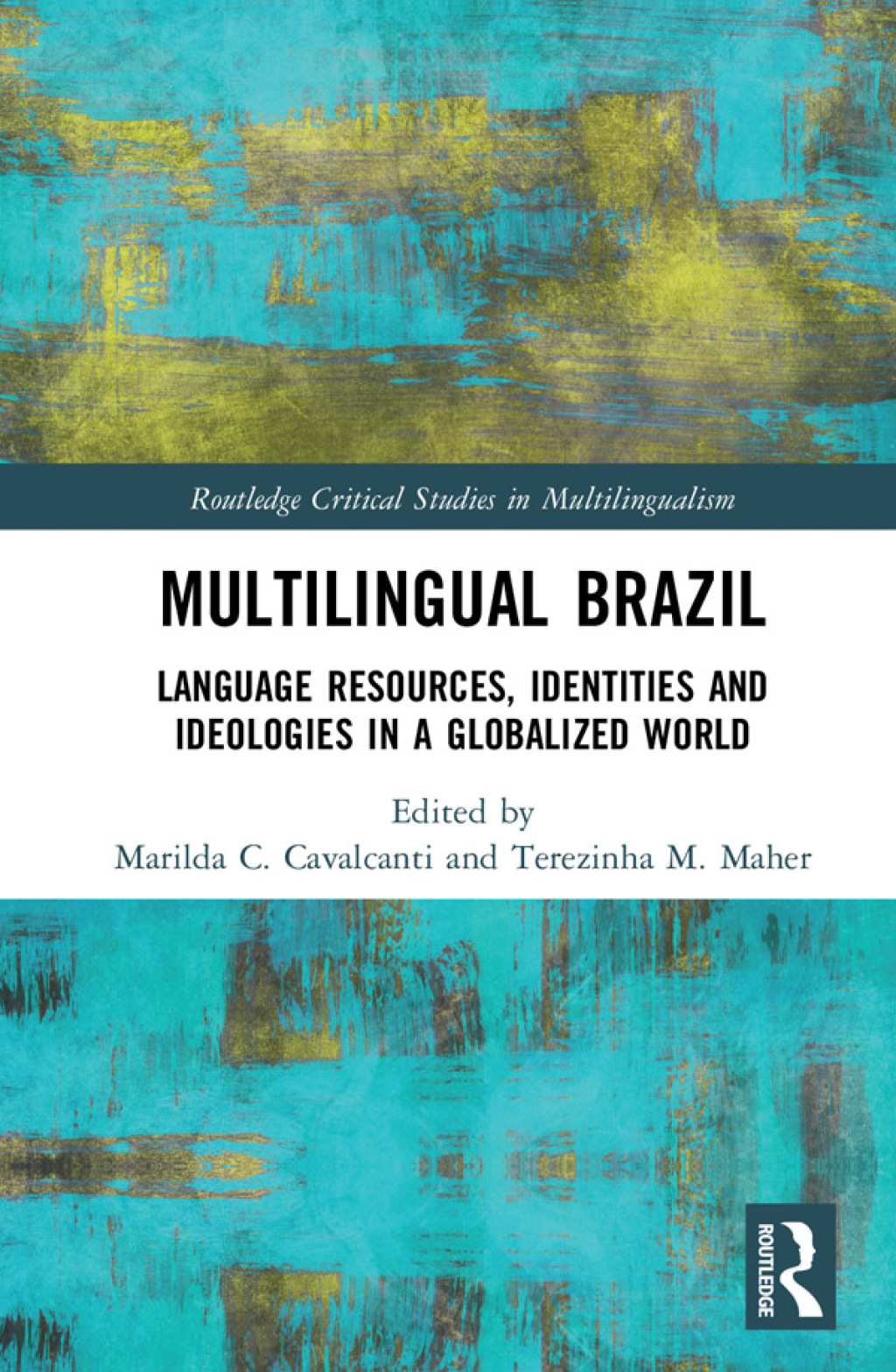 Multilingual Brazil Language Resources, Identities and Ideologies in a Globalized World 1st Edition â€“ PDF/EPUB Version Downloadable