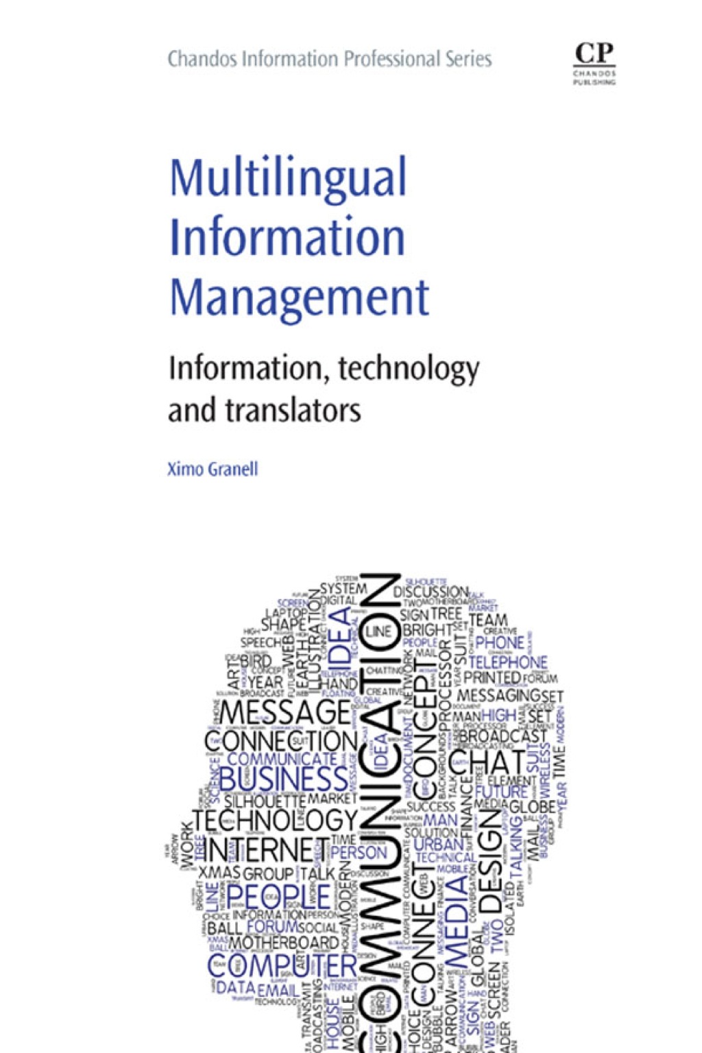 Multilingual Information Management: Information, Technology and Translators  â€“ PDF/EPUB Version Downloadable
