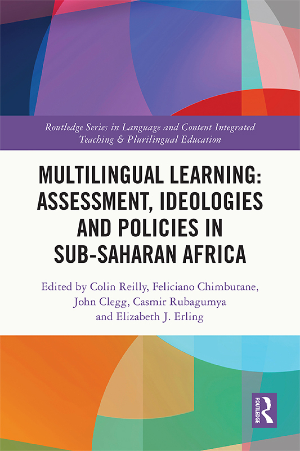 Multilingual Learning: Assessment, Ideologies and Policies in Sub-Saharan Africa Assessment, Ideologies and Policies in Sub-Saharan Africa 1st Edition â€“ PDF/EPUB Version Downloadable