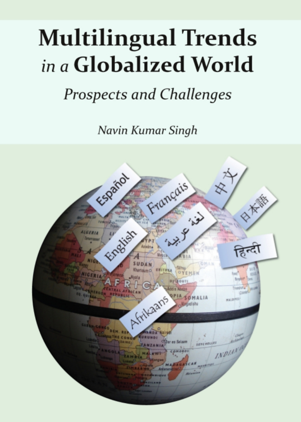Multilingual Trends in a Globalized World Prospects and Challenges 1st Edition â€“ PDF/EPUB Version Downloadable