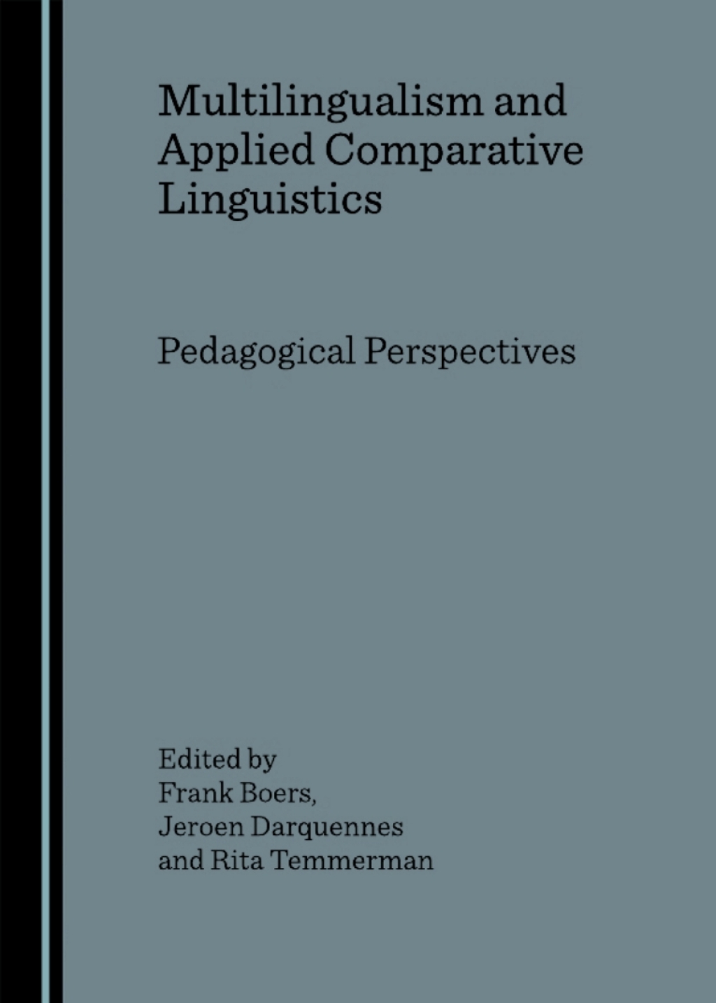 Multilingualism and Applied Comparative Linguistics Pedagogical Perspectives 1st Edition â€“ PDF/EPUB Version Downloadable