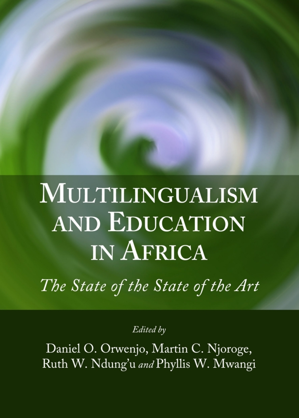 Multilingualism and Education in Africa The State of the State of the Art 1st Edition â€“ PDF/EPUB Version Downloadable